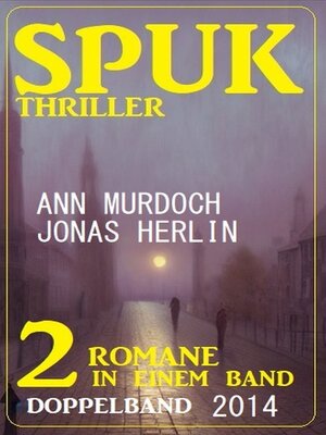 cover image of Spuk Thriller Doppelband 2014